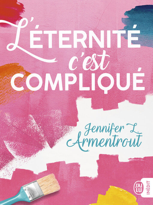 Title details for L'éternité, c'est compliqué by Jennifer L. Armentrout - Available
